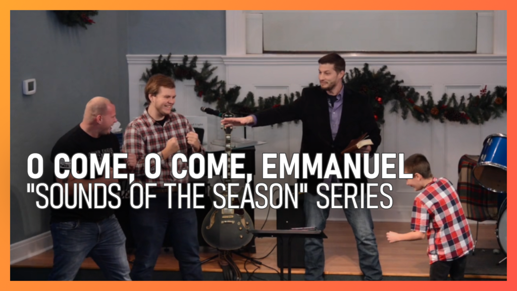 O Come, O Come, Emmanuel